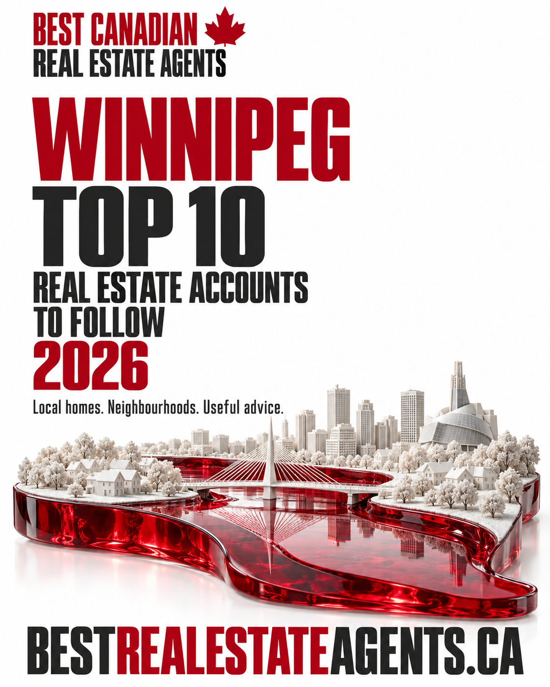 Winnipeg Top 10 real estate accounts to follow,2026. Original imagined white architectural city sculpture with Canadian red accents; no actual property or recipient portrayed. Best Canadian Real Estate Agents. Editorial selection.